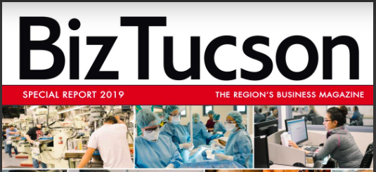 Magazine header "BizTucson, Special Report 2019, The Region's Business Magazine"