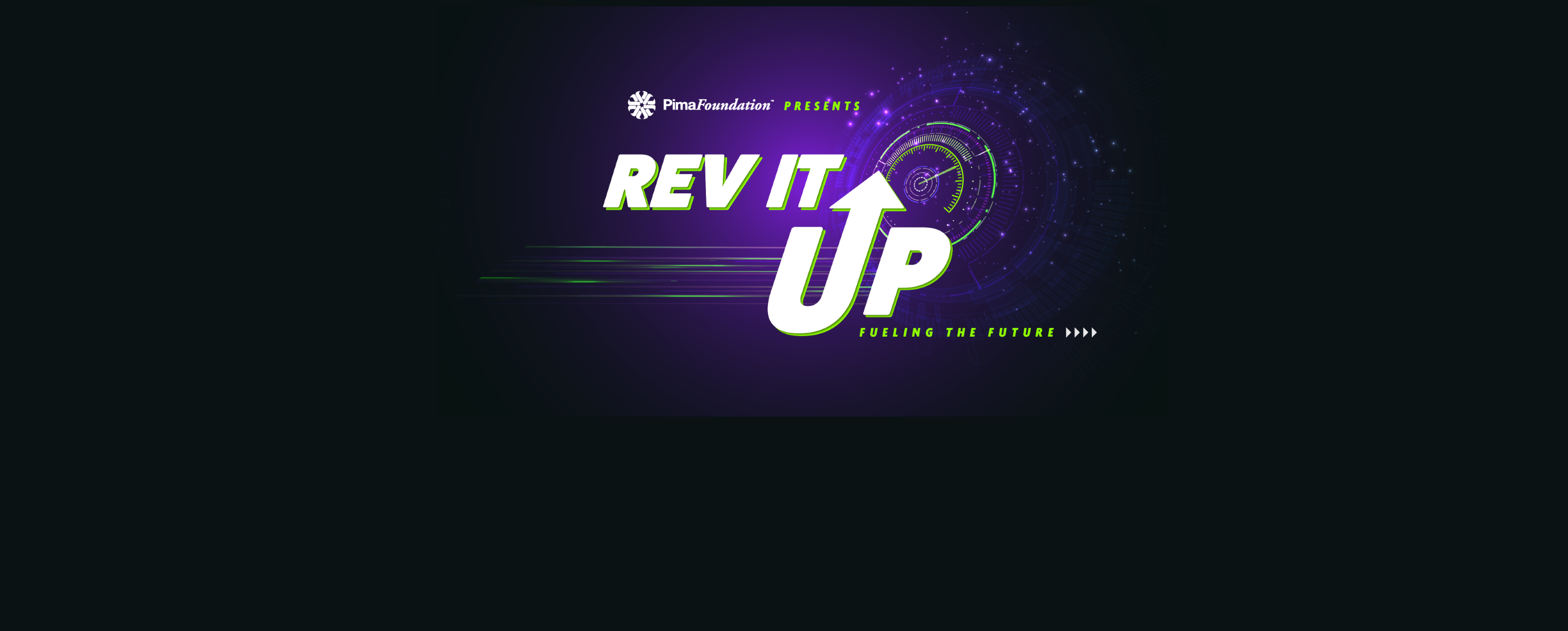 Purple, green, and white Rev it Up logo that says, "PimaFoundation Presents Rev It Up Fueling the Future."